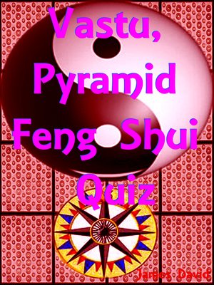 cover image of Vastu, Pyramid, Feng Shui Quiz